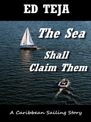 cover image of The Sea Shall Claim Them